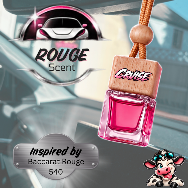 A pink car air freshener bottle with a wooden label reading 'CRUISE' and an orange cord, shown against a blurred car interior background. Text overlays include 'ROUGE Scent', 'Inspired by Baccarat Rouge 540', and a cow illustration.